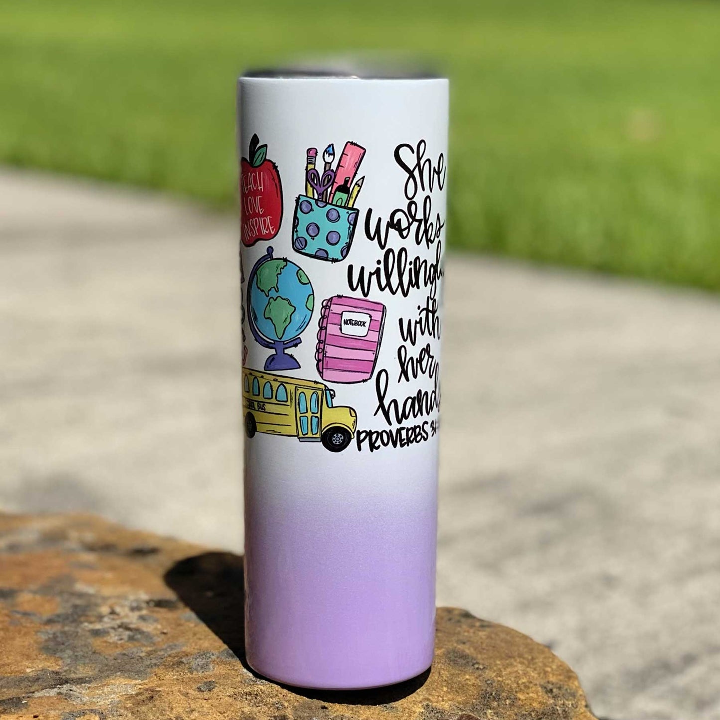 Sublimation Tumbler - 20oz - She Works Willingly With Her Hands (Teacher)