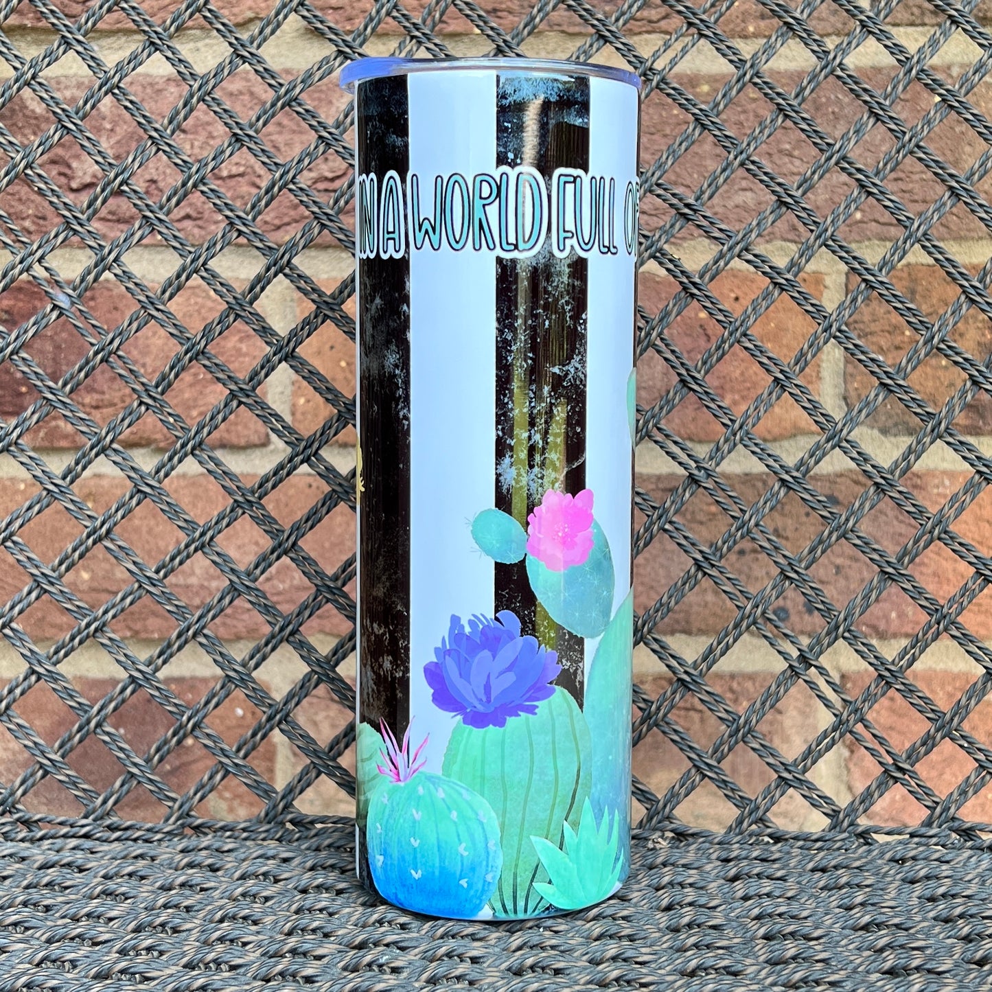 Sublimation Tumbler - 20oz - Be A Cactus