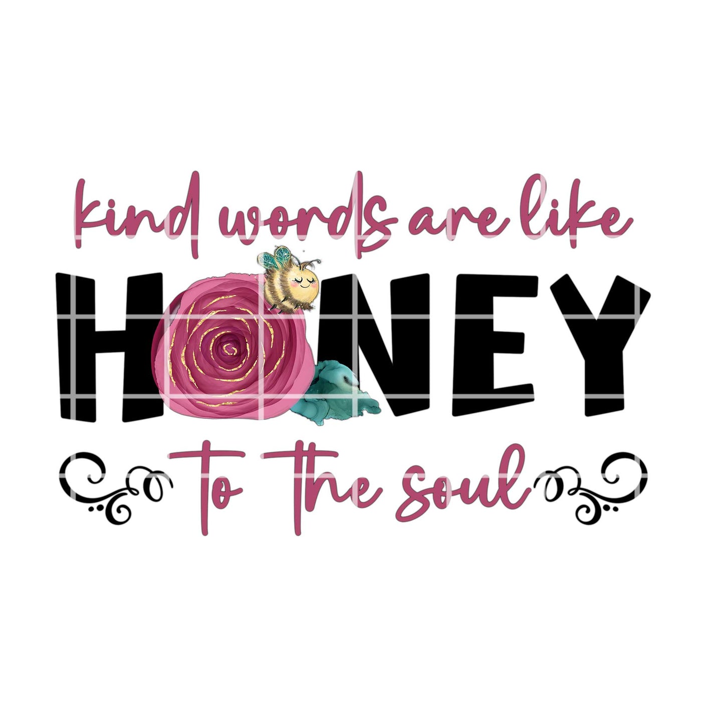 Digital Design - Kind Words Are Like Honey To The Soul