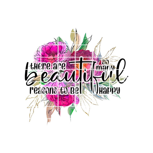 Digital Design - So Many Beautiful Reasons To Be Happy