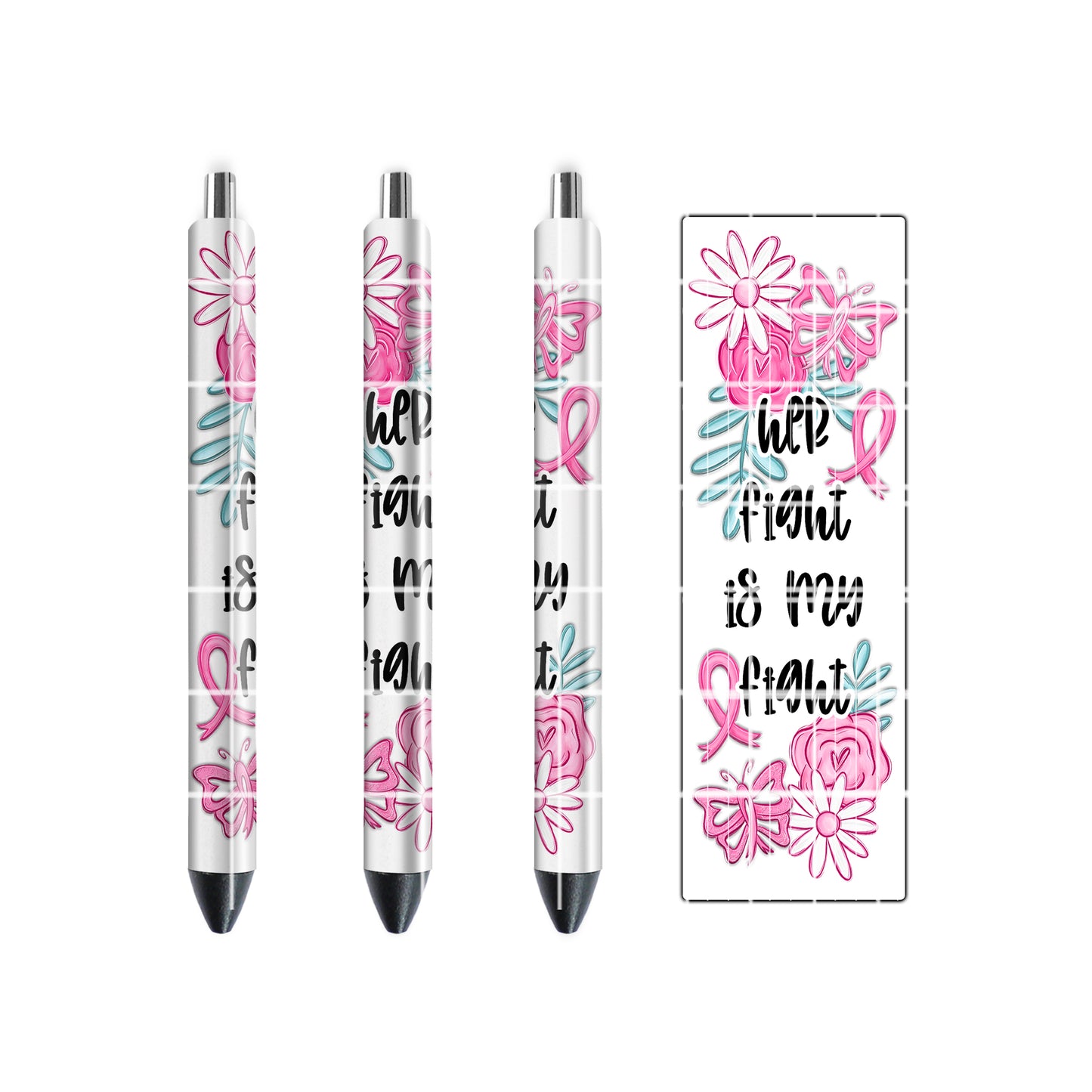 PEN WRAP DESIGN - HER FIGHT IS MY FIGHT