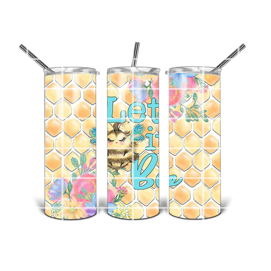 20 oz Tumbler Design - Let It Bee