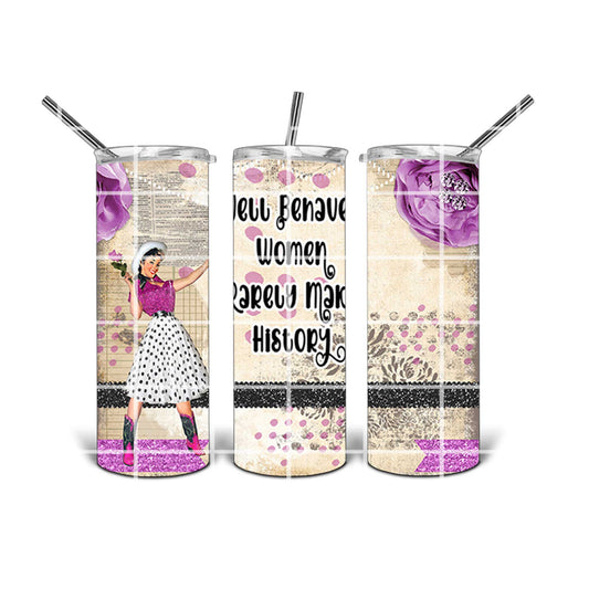 20 oz Tumbler Design - Well Behaved Women