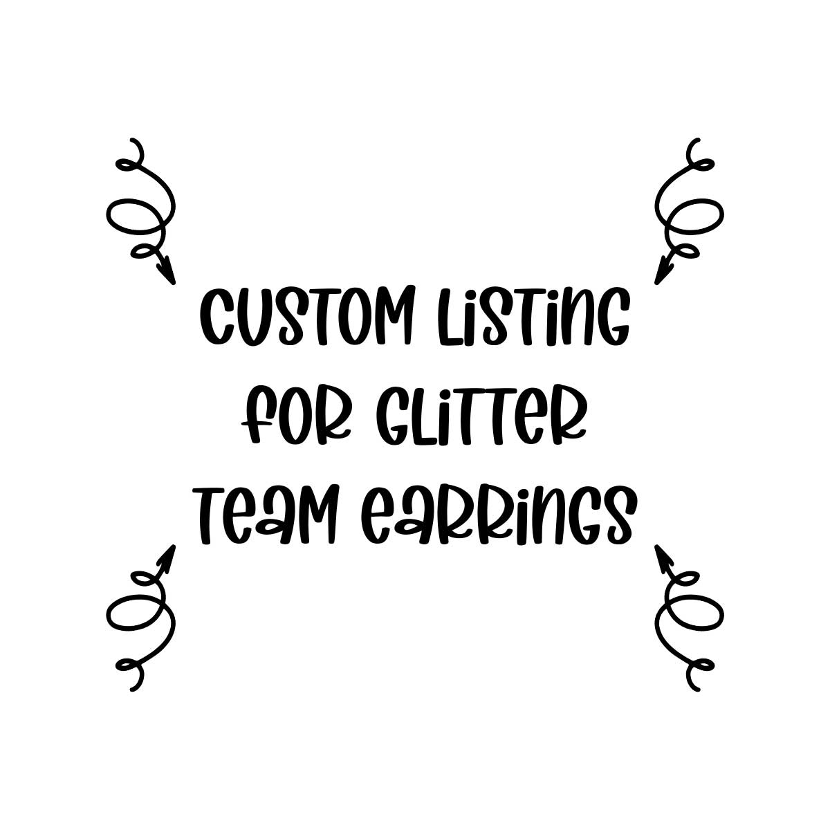 *** CUSTOM REQUEST ***  GLITTER DROP EARRINGS